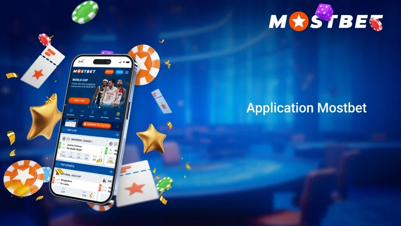 Application Mostbet