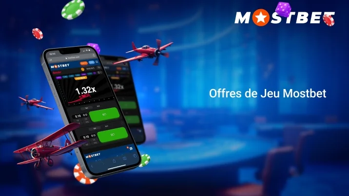 Offres de Jeu Mostbet